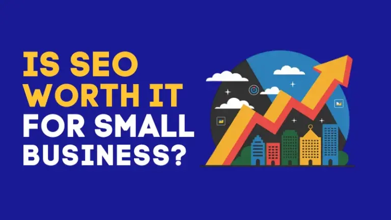 Is SEO Worth It for Small Business? The ROI Truth Revealed