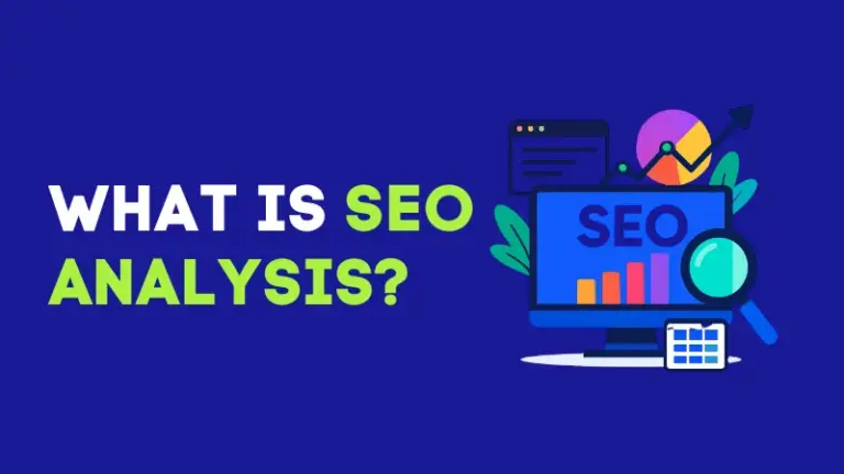 What Is SEO Analysis and Why It Matters for Your Site