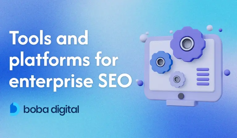 Which Tools or Platforms Are Best for Enterprise SEO? A Detailed Guide