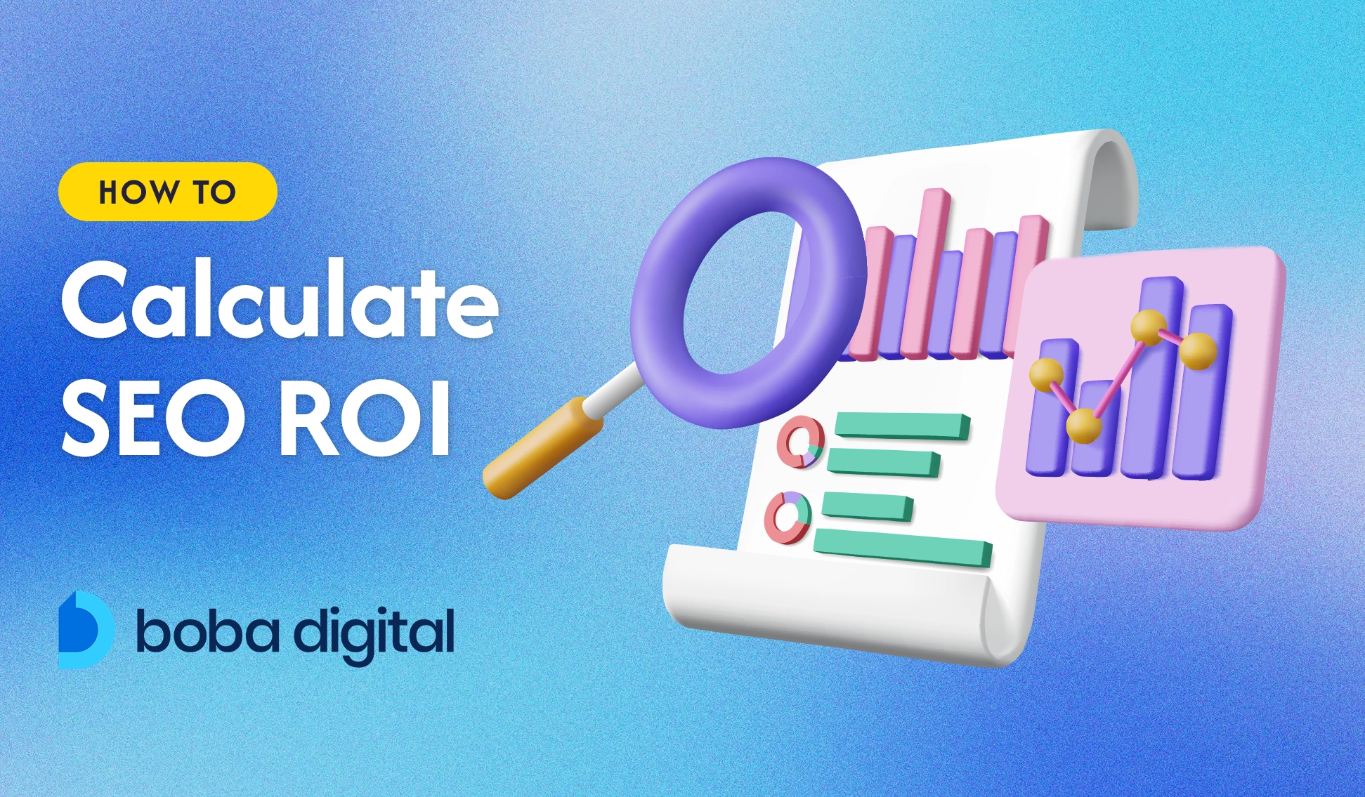 How to Calculate SEO ROI: A Detailed Guide
