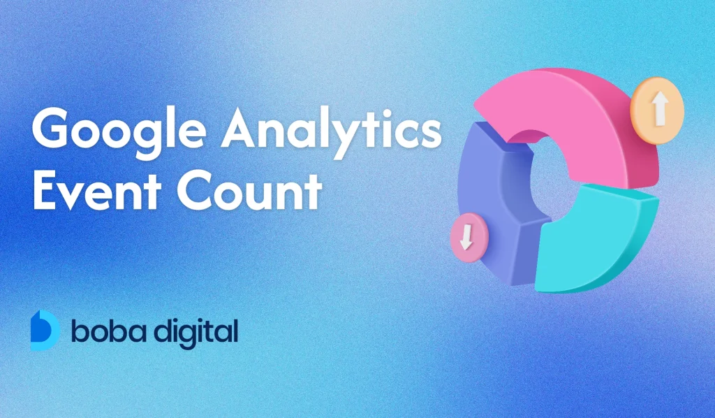 What is Event Count in Google Analytics: A Simple Guide